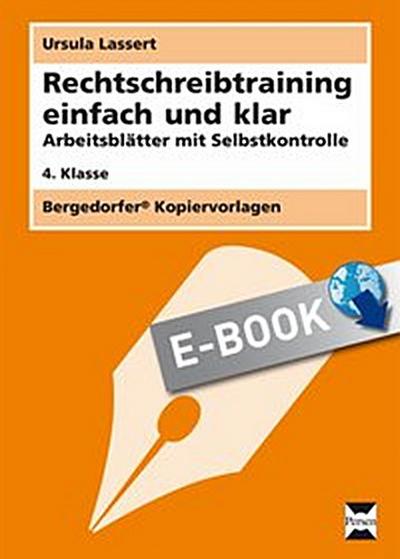 Rechtschreibtraining einfach und klar - 4. Kl.