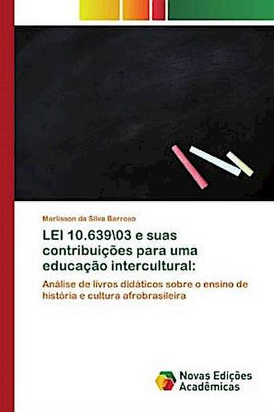 LEI 10.63903 e suas contribuições para uma educação intercultural - Marlisson da Silva Barroso