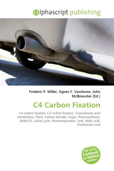 C4 Carbon Fixation - Frederic P. Miller