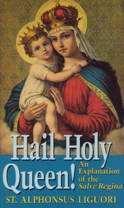 Hail Holy Queen!
