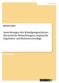 Auswirkungen des Kündigungsschutzes - theoretische Betrachtungen, empirische Ergebnisse und Reformvorschläge