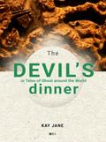 The Devil’s Dinner or Tales of Ghost around the World