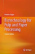 Biotechnology for Pulp and Paper Processing