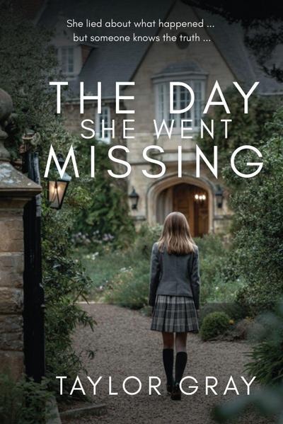 The Day She Went Missing