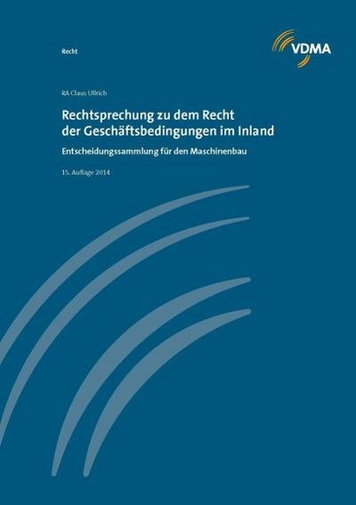 Rechtsprechnung zu dem Recht der Geschäftsdingungen im Inland