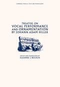 Treatise on Vocal Performance and Ornamentation by Johann Adam Hiller
