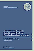 Alexander von Humboldt - Gutachten und Briefe zur Porzellanherstellung 1792-1795