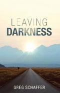 Leaving Darkness