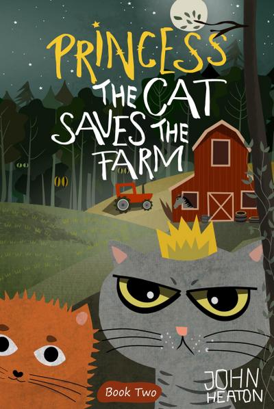 Princess the Cat Saves the Farm