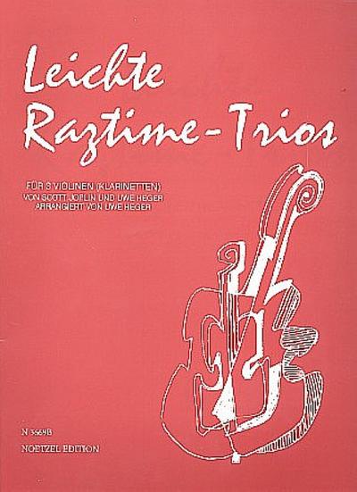 Leichte Ragtime-Trios für 3 Violinen (Klarinetten)
