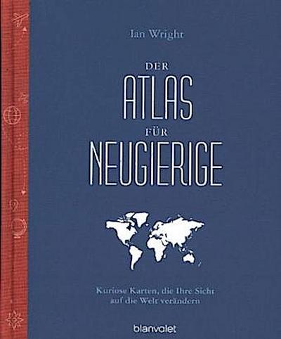 Der Atlas für Neugierige