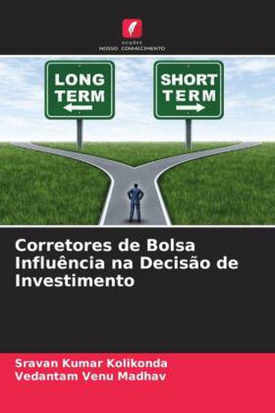 Corretores de Bolsa Influência na Decisão de Investimento