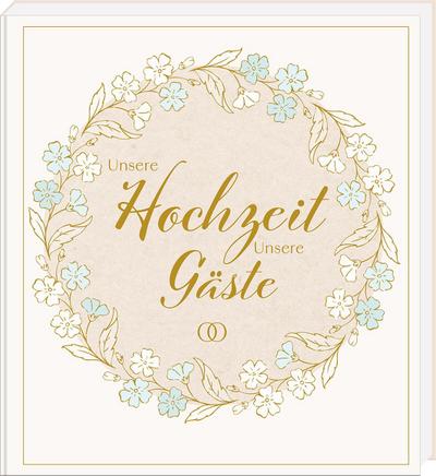 Unsere Hochzeit - Unsere Gäste