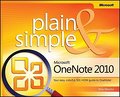 Microsoft OneNote 2010 Plain & Simple by Weverka, Peter ( Author ) ON Oct-21-2011, Paperback