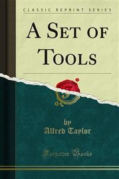 A Set of Tools (eBook, PDF) - Alfred Taylor