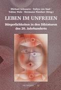 Leben im Unfreien