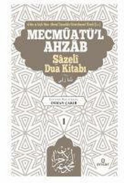 Mecmuatül Ahzab - Sazeli Dua Kitabi