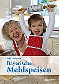 Bayerische Mehlspeisen