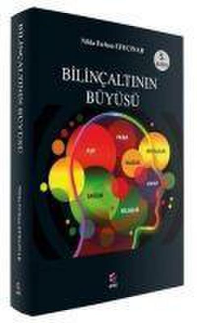 Bilincaltinin Büyüsü