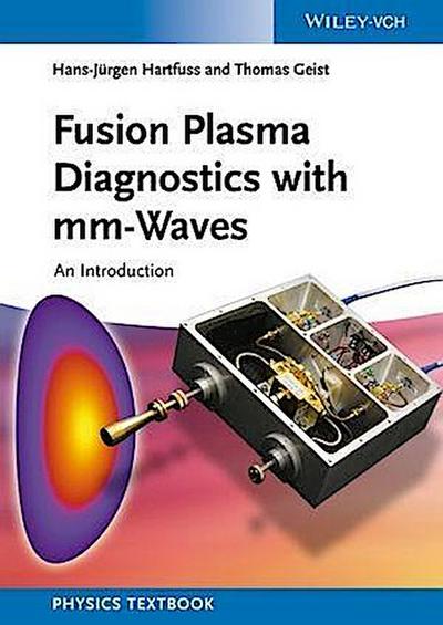 Fusion Plasma Diagnostics with mm-Waves