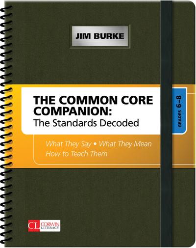 The Common Core Companion: The Standards Decoded, Grades 6-8