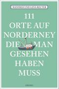 111 Orte auf Norderney, die man gesehen haben muss