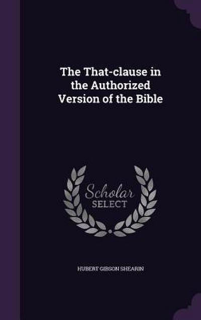 The That-clause in the Authorized Version of the Bible