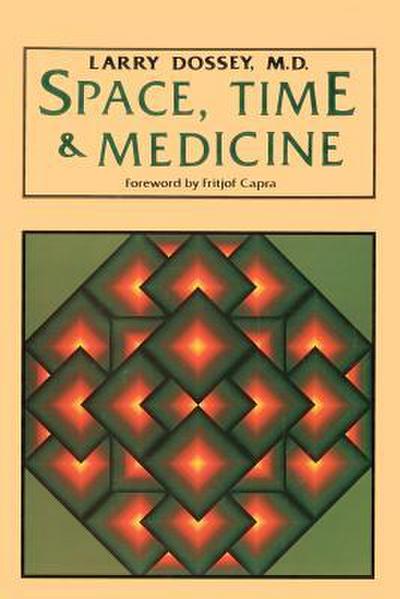 Space, Time, and Medicine