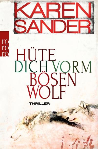 Hüte dich vorm bösen Wolf