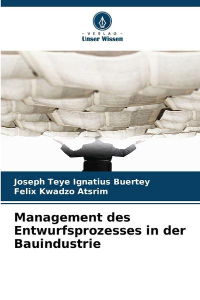 Management des Entwurfsprozesses in der Bauindustrie