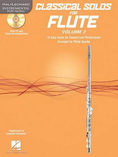 Classical Solos for Flute, Vol. 2: 15 Easy Solos for Contest and Performance