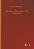 The Strange Adventures of Mr. Middleton