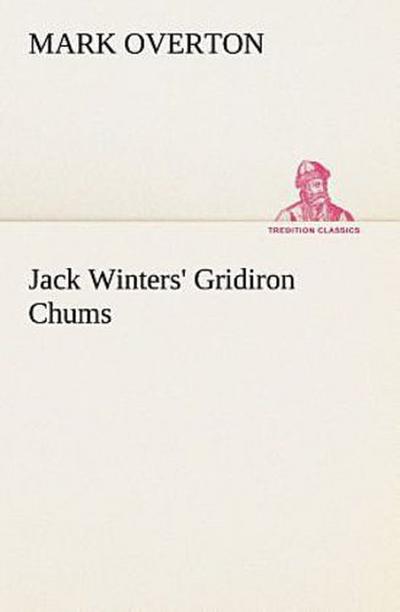 Jack Winters’ Gridiron Chums