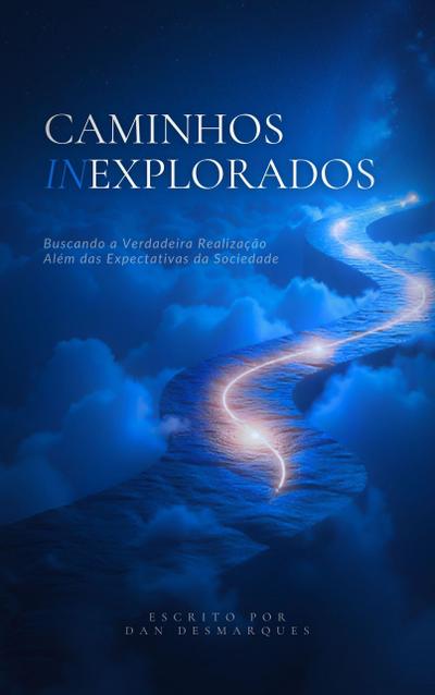 Caminhos Inexplorados
