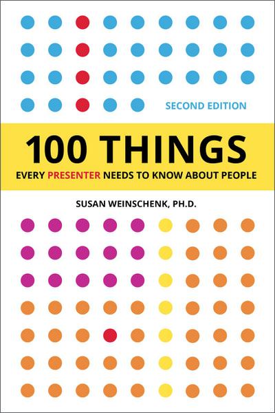 100 Things Every Presenter Needs To Know About People