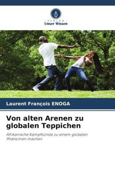 Von alten Arenen zu globalen Teppichen
