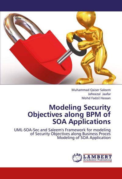 Modeling Security Objectives along BPM of SOA Applications