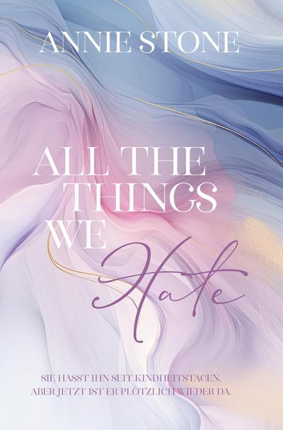 All the things we hate