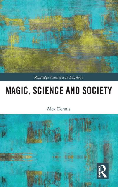Magic, Science and Society
