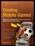 Creating Mobile Games