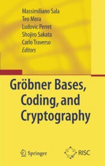 Gröbner Bases, Coding, and Cryptography