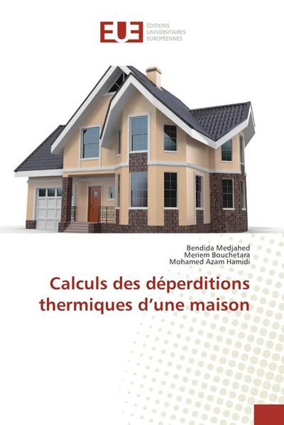 Calculs des déperditions thermiques d’une maison