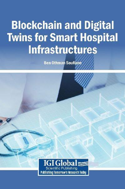 Blockchain and Digital Twins for Smart Hospital Infrastructures