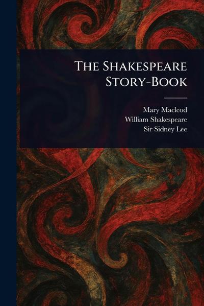 The Shakespeare Story-Book