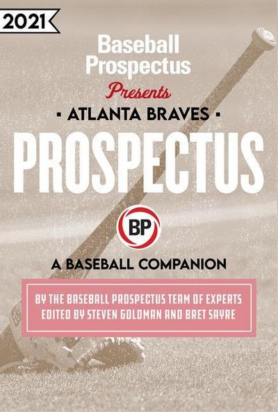 Baseball Prospectus: Atlanta Braves 2021