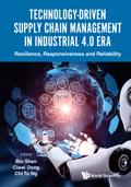 TECHNOLOGY-DRIVEN SUPPLY CHAIN MANAGEMENT IN INDUSTRIAL 4.0