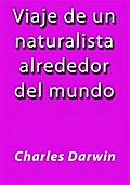 Viaje de un naturalista alrededor del mundo