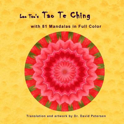Lao Tsu’s Tao Te Ching with 81 Mandalas in Full Color