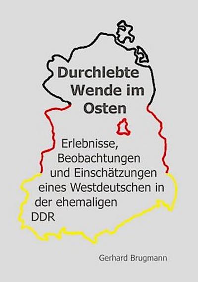 Durchlebte Wende im Osten