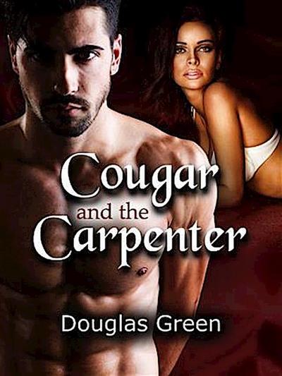 Cougar and the Carpenter